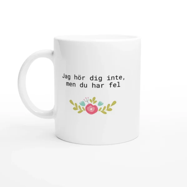 Jag hör dig inte - Mugg