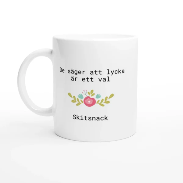 De säger att lycka - Mugg